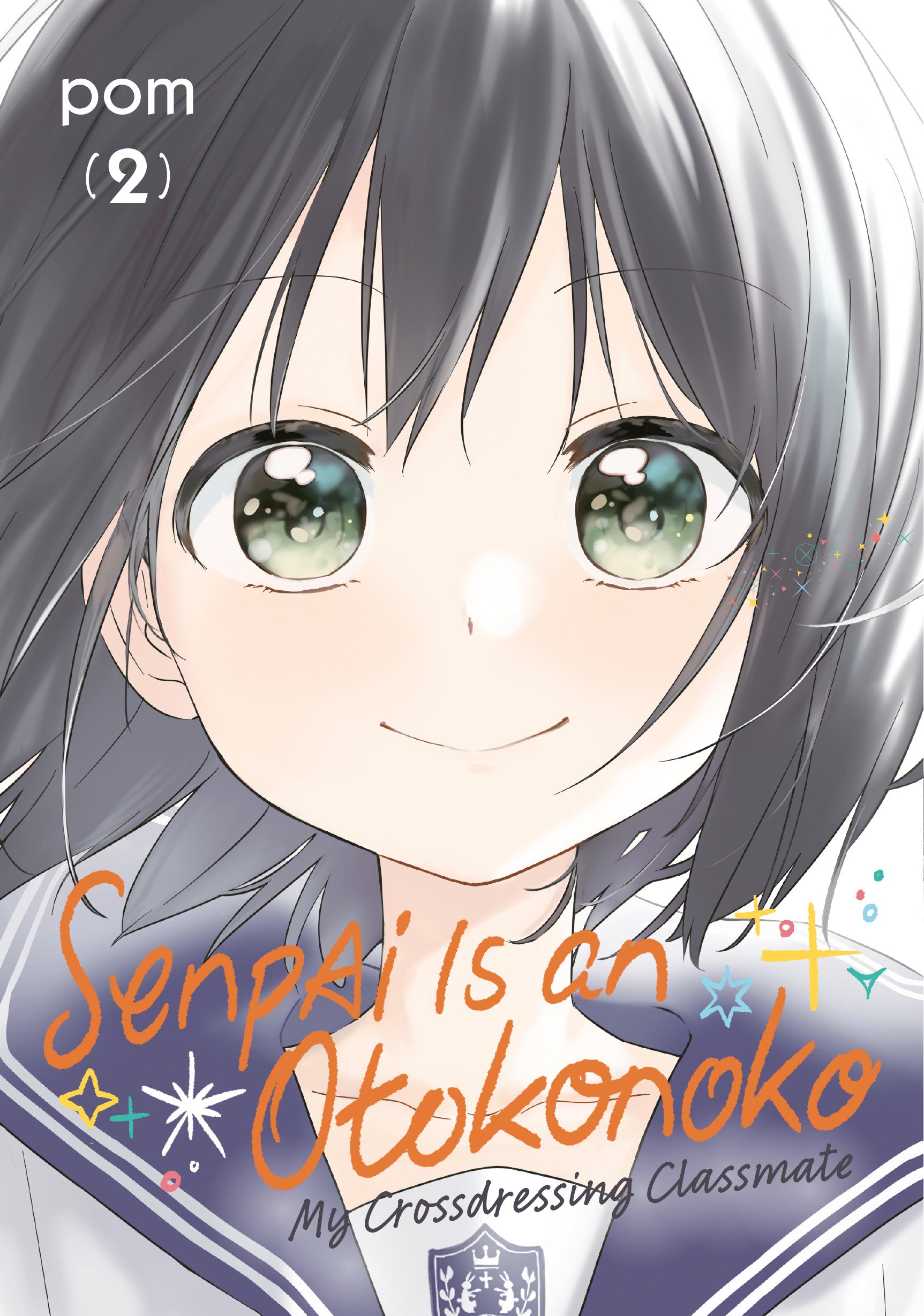 Senpai Is an Otokonoko: My Crossdressing Classmate, Volume 2