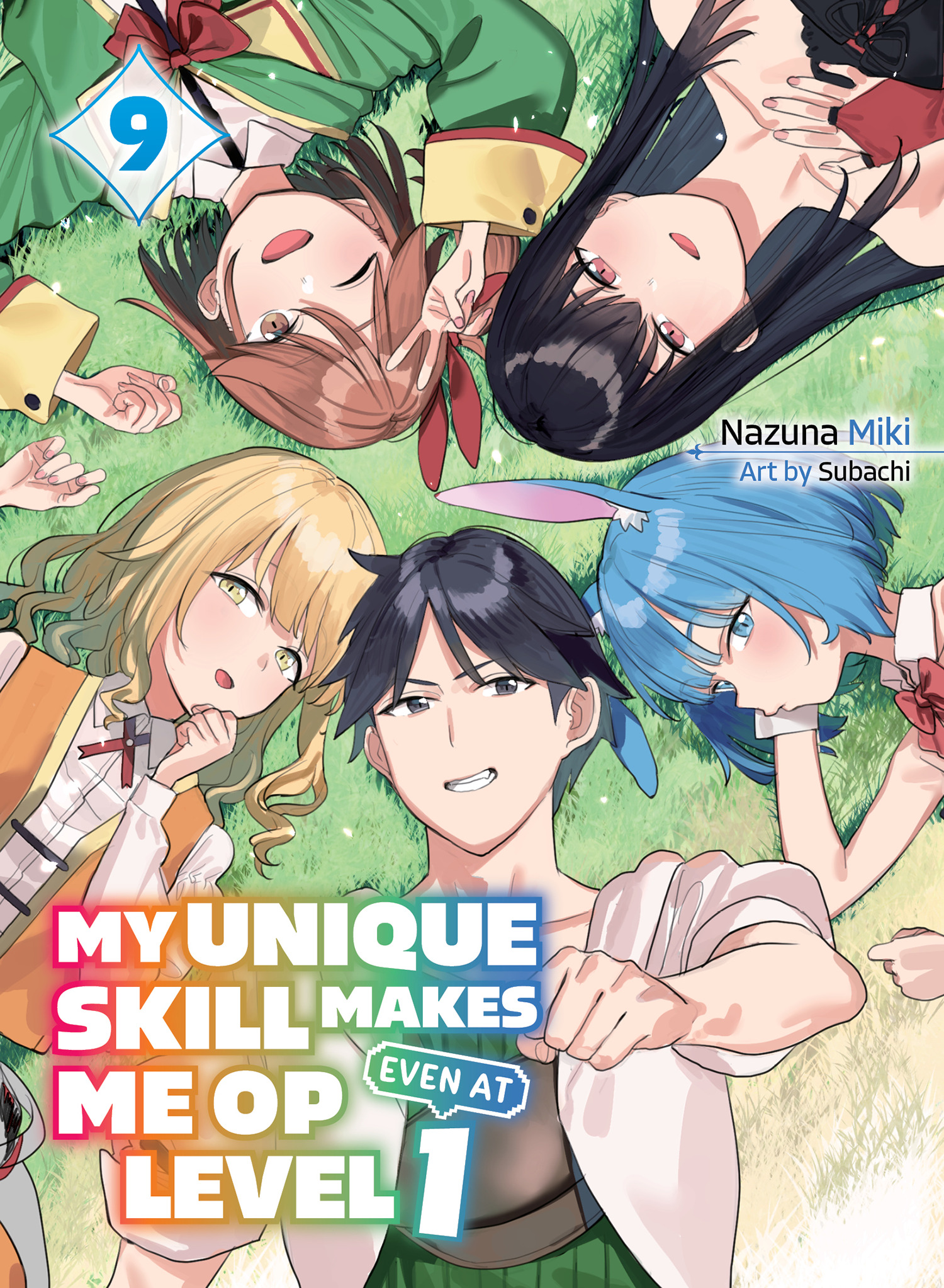 My Unique Skill Makes Me OP Even at Level 1 vol 9 (light novel)