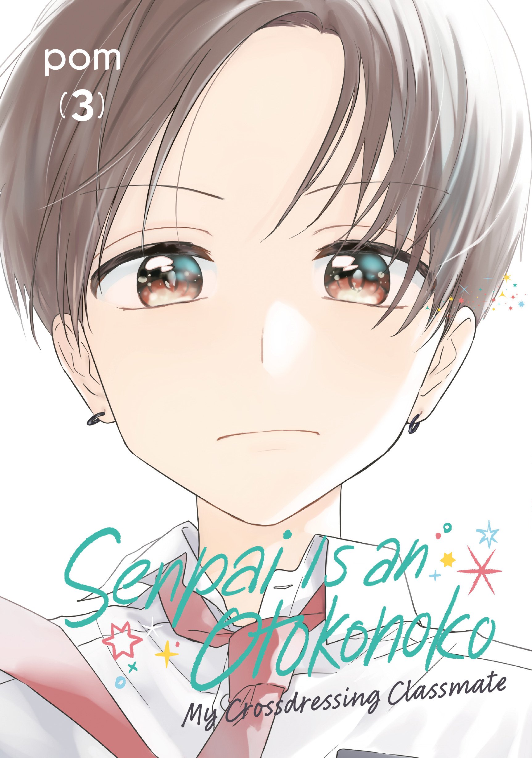 Senpai Is an Otokonoko: My Crossdressing Classmate, Volume 3