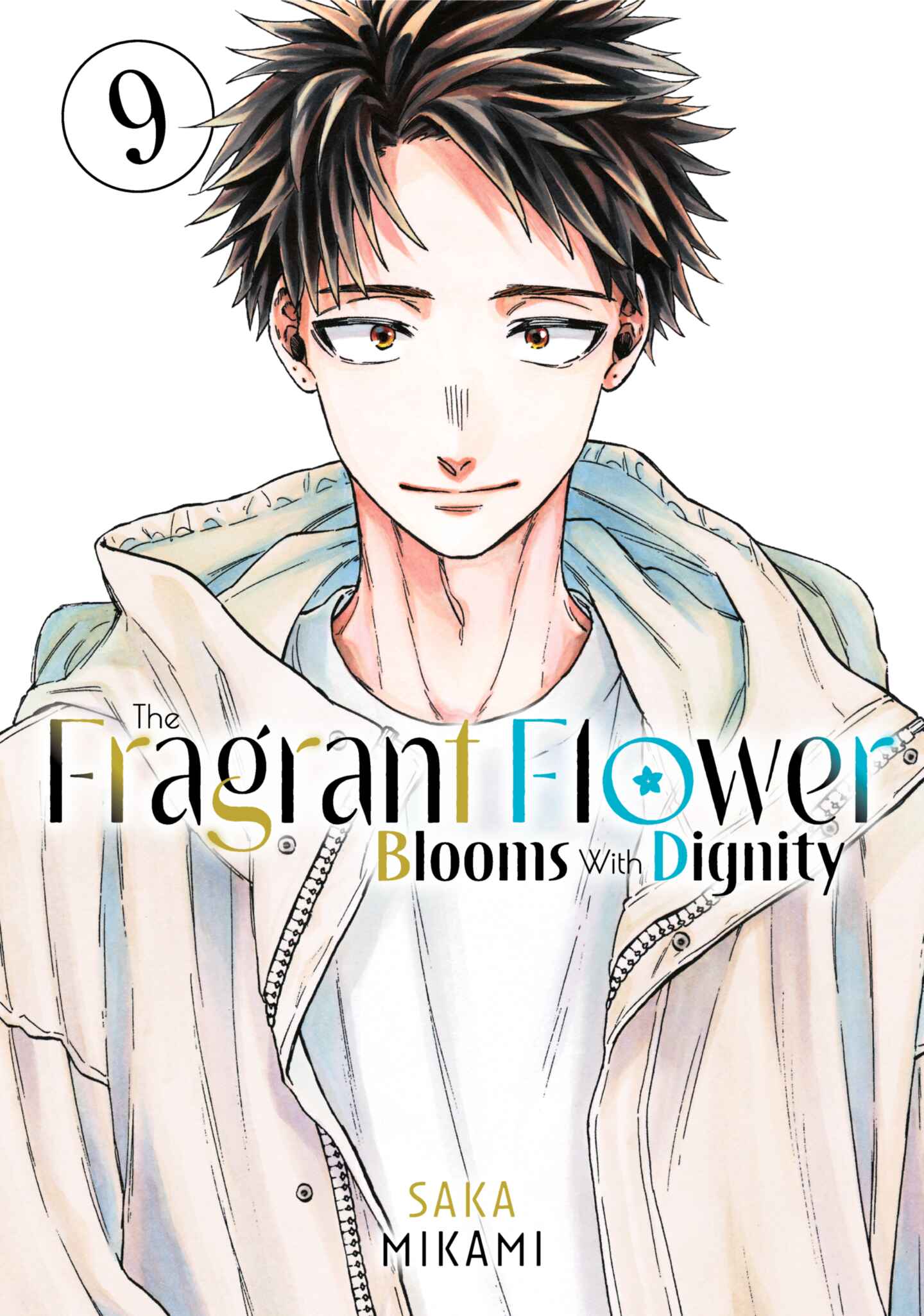 The Fragrant Flower Blooms With Dignity, Volume 9