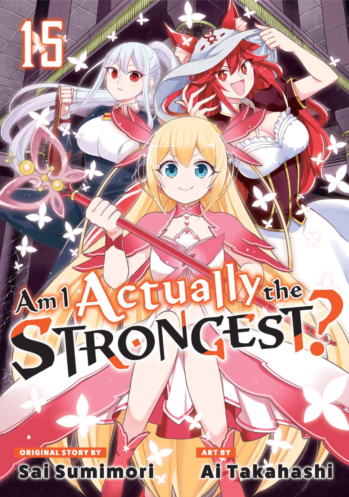 Am I Actually the Strongest?, Volume 15