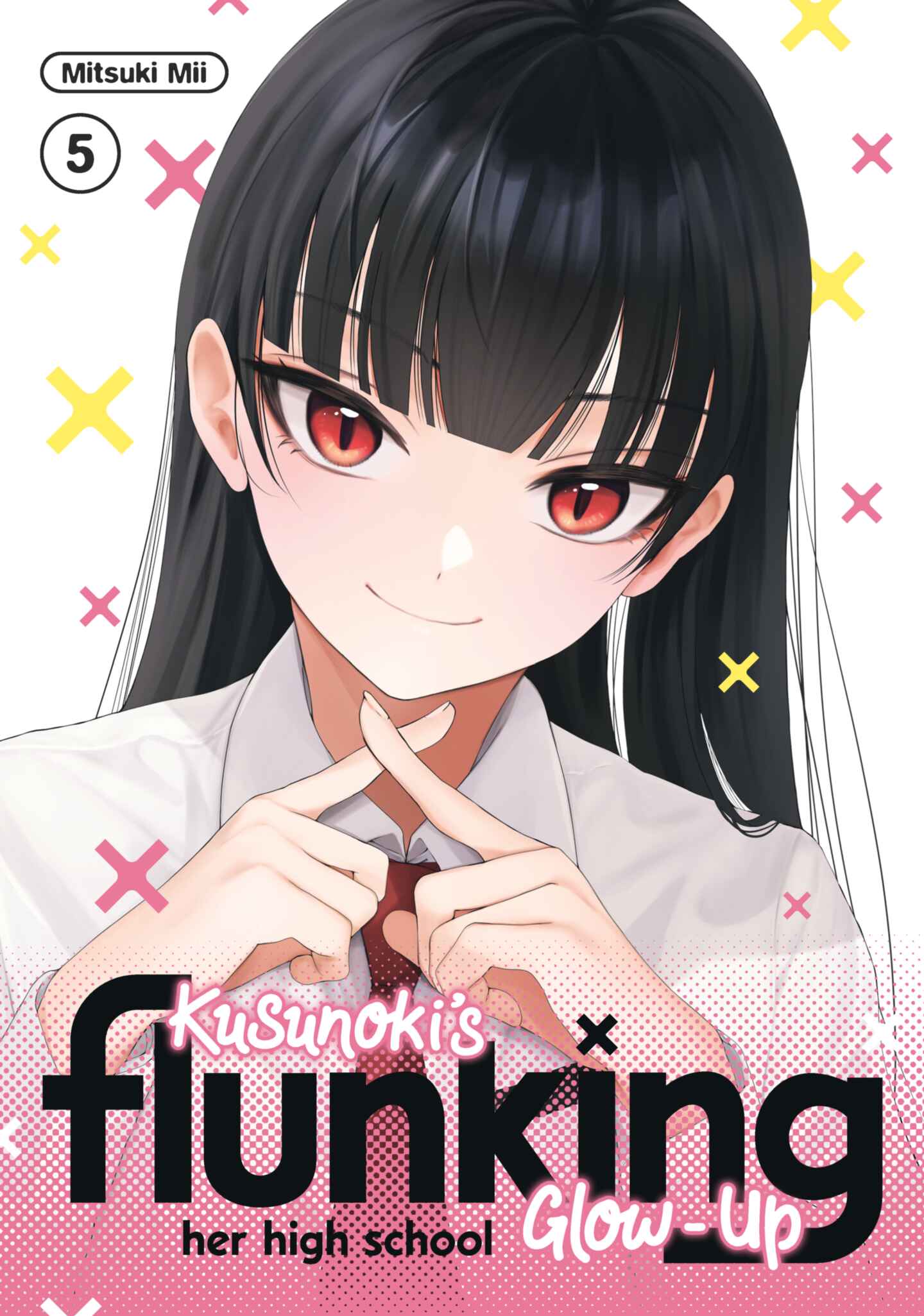 Kusunoki's Flunking Her High School Glow-Up, Volume 5