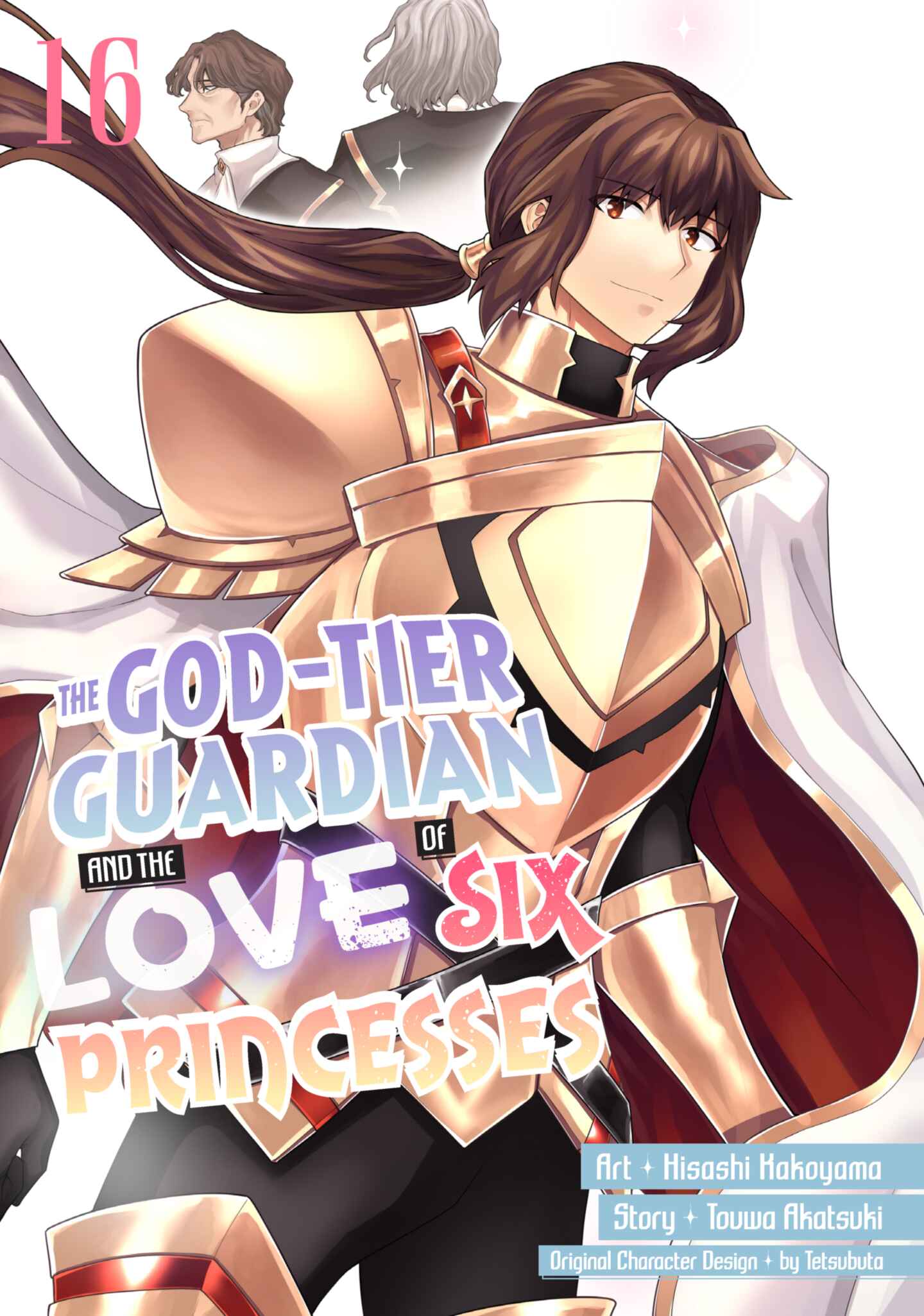 The God-Tier Guardian and the Love of Six Princesses, Volume 16